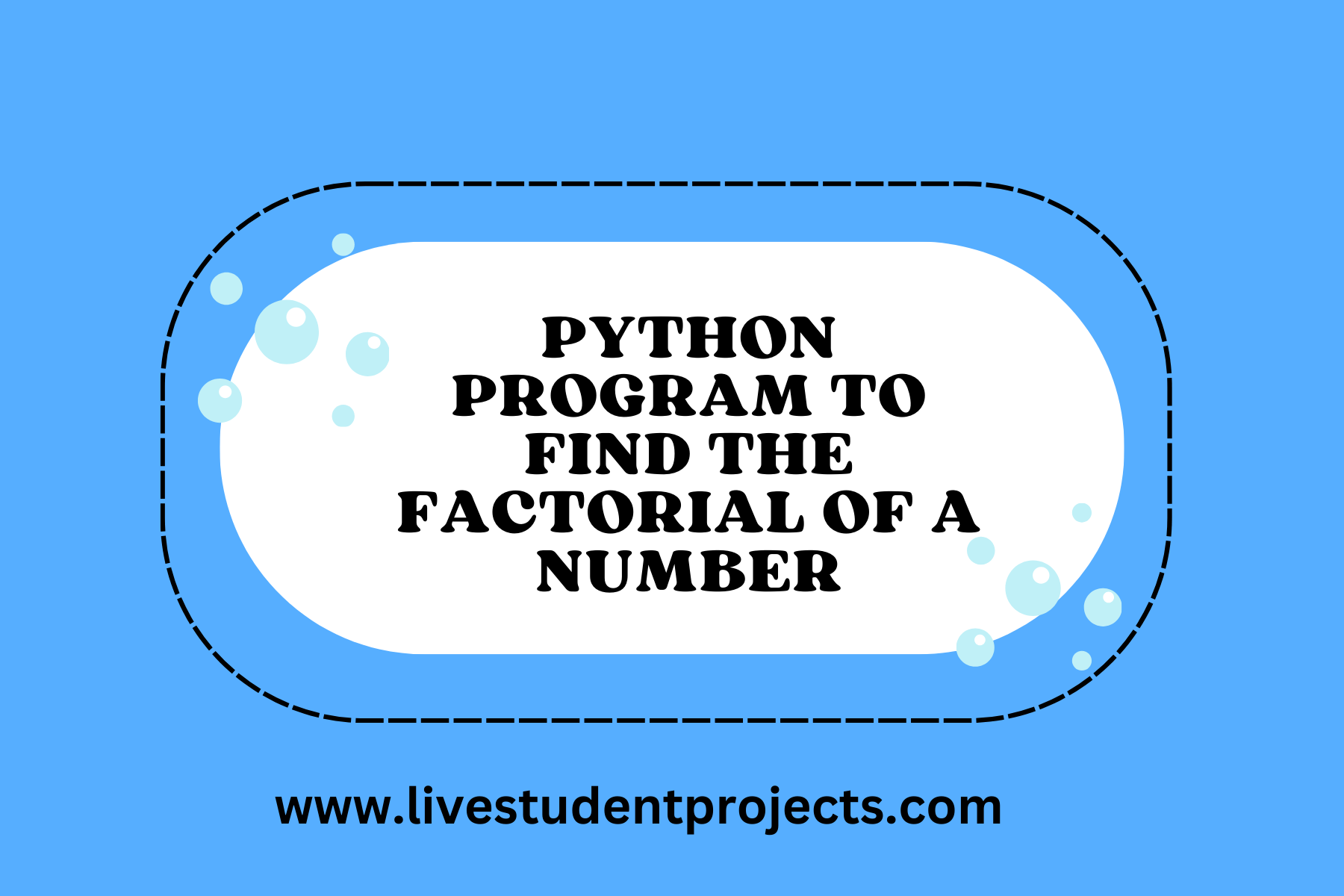 Python Program To Find The Factorial Of A Number
