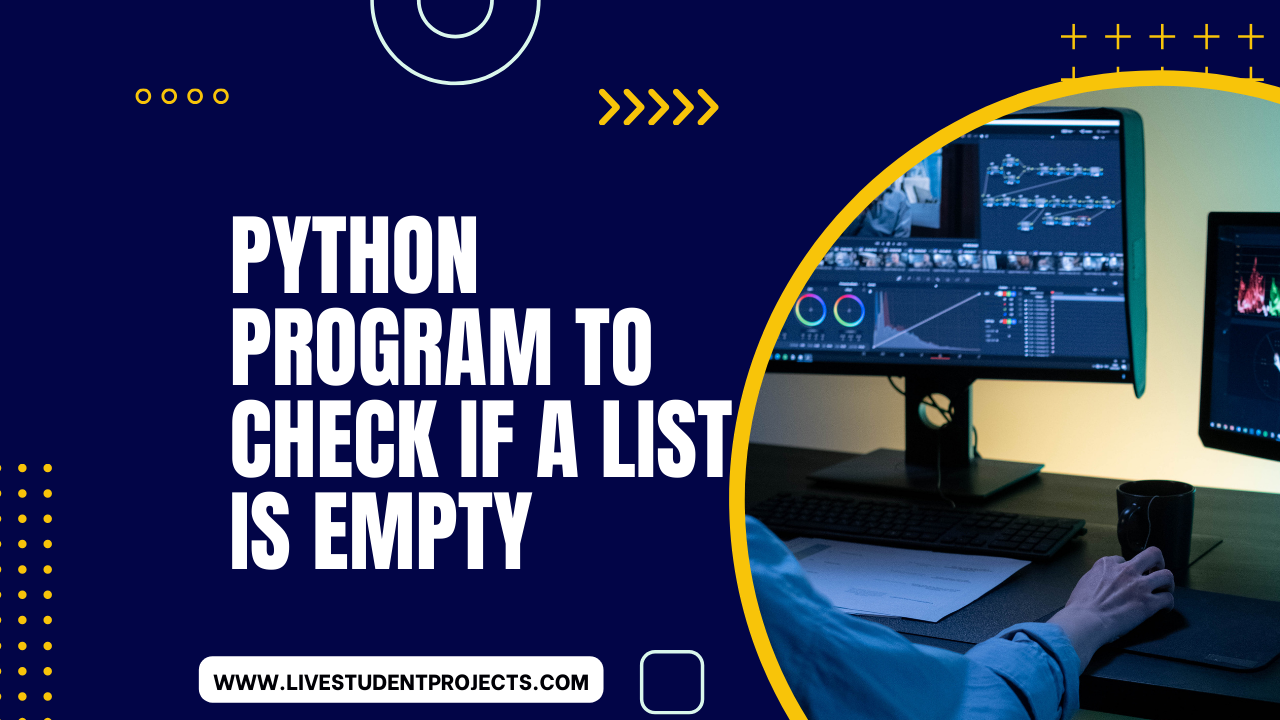 Python Program to Check If a List is Empty